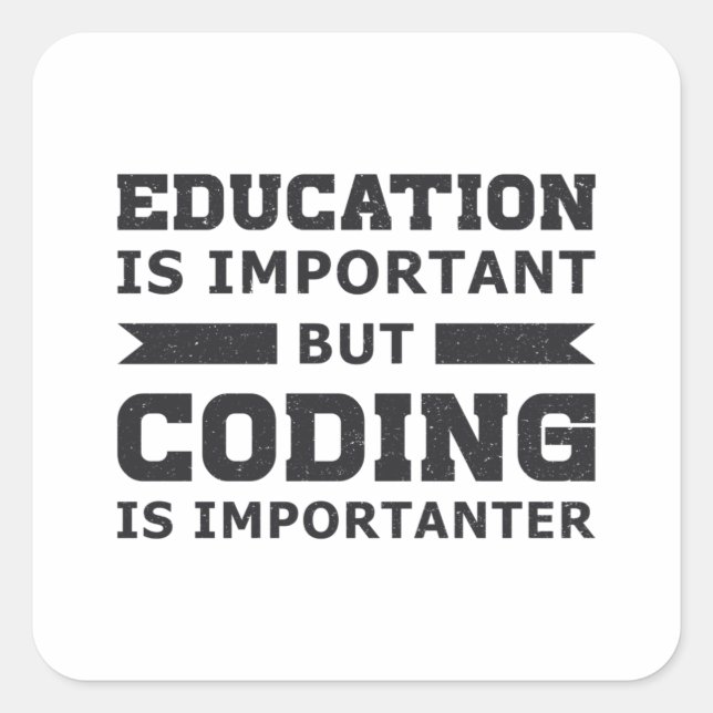 Medizinische Coder-Codierung ist wichtig für den I Quadratischer Aufkleber (Vorderseite)