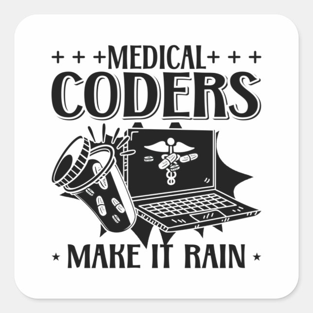 Medizinische Coder machen es zu einem gereizten me Quadratischer Aufkleber (Vorderseite)