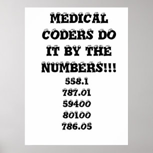 MEDIZINISCHE KODIERER TUN ES DURCH DIE ZAHLEN!!! , POSTER
