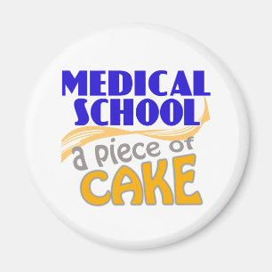 Medizinische Schule - Stück Kuchen Magnet