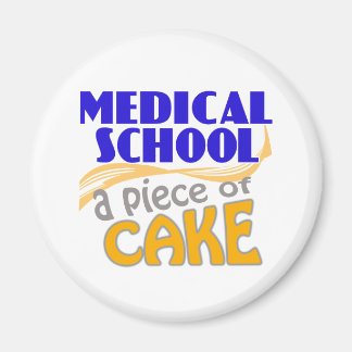 Medizinische Schule - Stück Kuchen Magnet