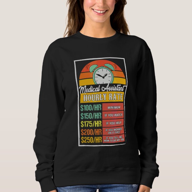 Medizinischer Assistent Stundenlohn Knebel Sweatshirt (Vorderseite)