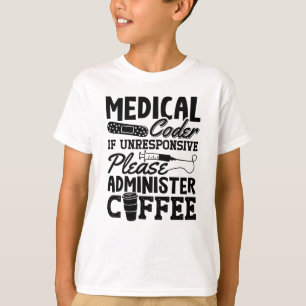 Medizinischer Coder Coffee Assistant ICD Coding Ge T-Shirt