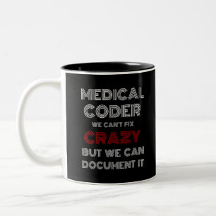 Medizinischer Coder, den wir nicht reparieren kön Zweifarbige Tasse