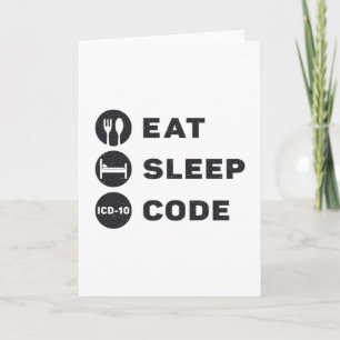 Medizinischer Coder isst Sleep Code ICD Coding Pro Karte