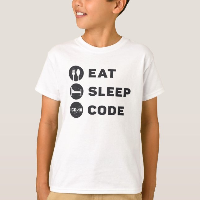 Medizinischer Coder isst Sleep Code ICD Coding Pro T-Shirt (Vorderseite)