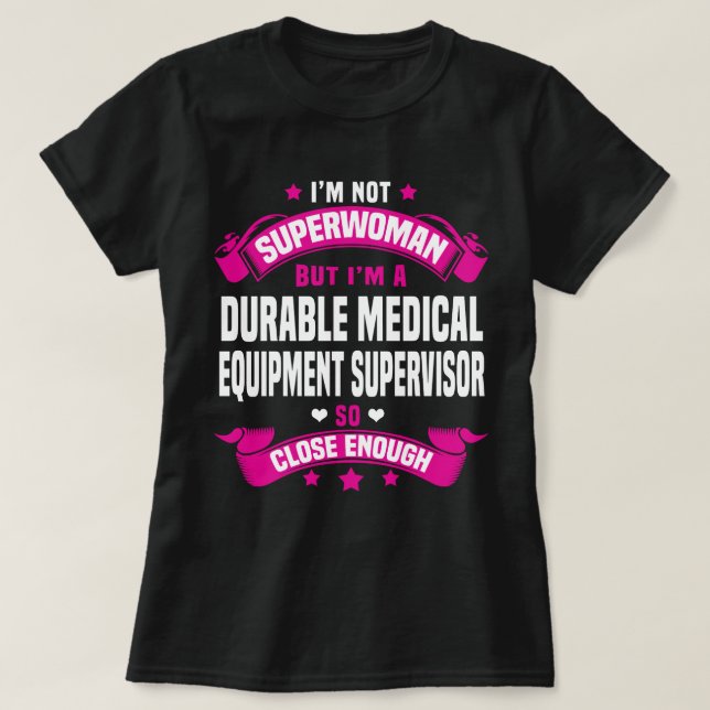 Medizinischer Geräte-Supervisor T-Shirt (Design vorne)