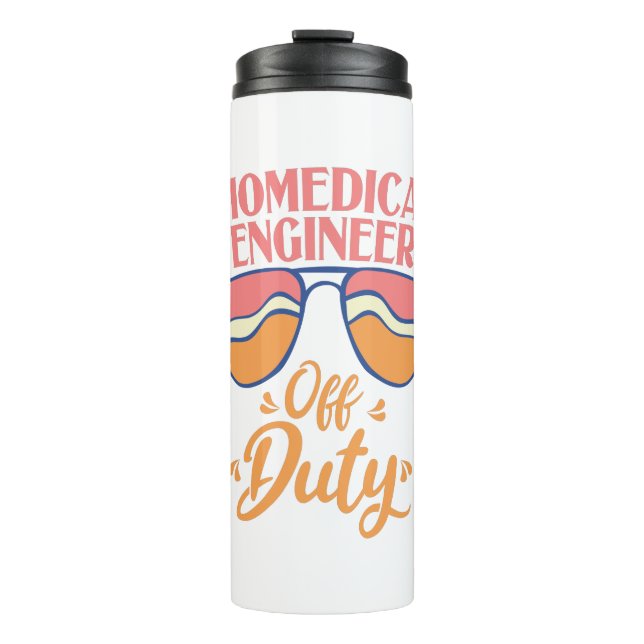 Medizinischer Ingenieur der Arbeit Funny Summer Be Thermosbecher (Vorderseite)