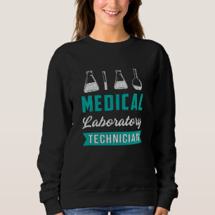 Medizinischer Labortechniker Wissenschaftlicher La Sweatshirt