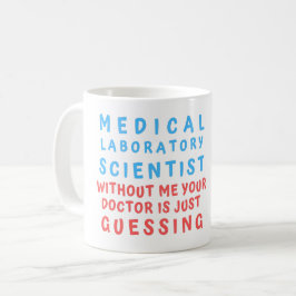 MEDIZINISCHER LABORWISSENSCHAFTLER OHNE MICH IHR D KAFFEETASSE
