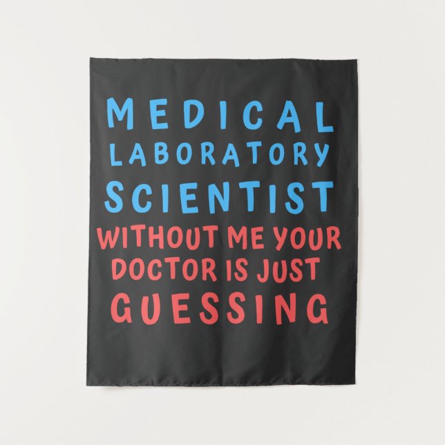 MEDIZINISCHER LABORWISSENSCHAFTLER OHNE MICH IHR D WANDTEPPICH (Vorderseite)