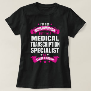 Medizinischer Transkriptionsspezialist T-Shirt