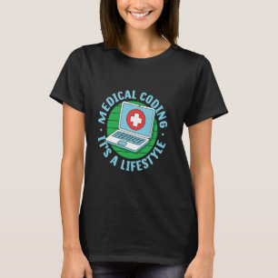 Medizinisches Coding-Zubehör Medizinische Coder T-Shirt