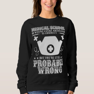Medizinstudent Student Med Bildung Gradua Sweatshirt