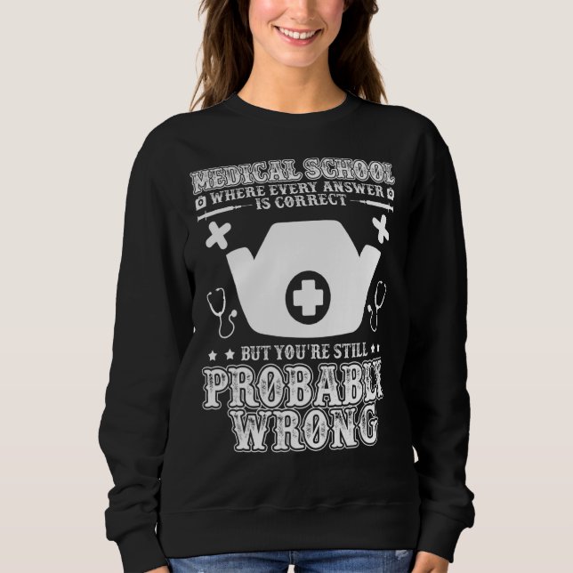 Medizinstudent Student Med Bildung Gradua Sweatshirt (Vorderseite)