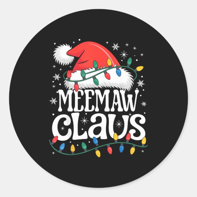 Meemaw Claus Funny Xmas Christmas Grandma Holiday  Runder Aufkleber (Vorderseite)