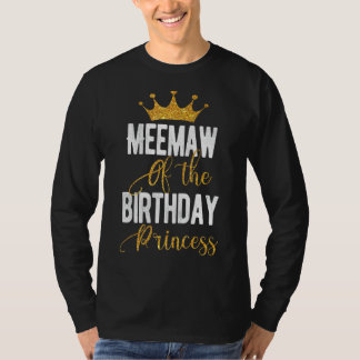 Meemaw of the Birthday Princess Matching Family T-Shirt