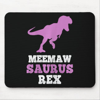 Meemaw-saurus Rex Dino Dinosaur Meemawsaurus Funny Mousepad