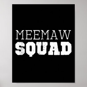 Meemaw Squad Cool Funny Mee-maw Poster