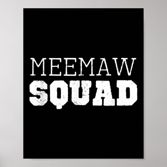 Meemaw Squad Cool Funny Mee-maw Poster (Vorne)