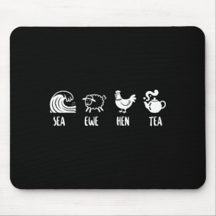 Meer Mutterschaf Henne Tee Lustiger Witz Spruch Zi Mousepad