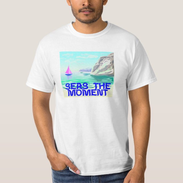 Meere der Moment T-Shirt (Vorderseite)