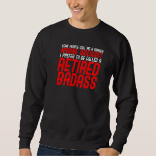 Meeresbiologe Remüde Sweatshirt