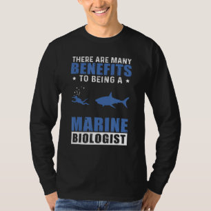 Meeresbiologe - viele Vorteile, die durch den Spaß T-Shirt