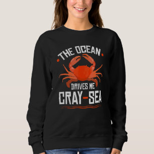 Meeresbiologie Flusskrebs Krebs Meer Ozeanograph O Sweatshirt