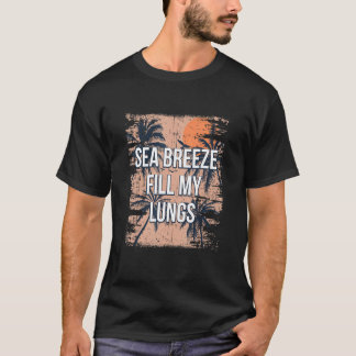 Meeresbrise füllt meine Lungen Strand Fitness Ozea T-Shirt