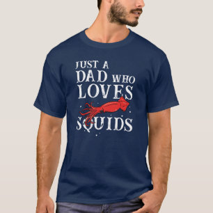 Meeresfrüchte Tintenfisch Liebhaber Chef Papa Gag  T-Shirt