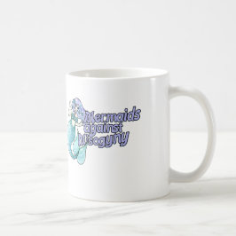Meerjungfrauen gegen Frauenfeindlichkeit Kaffeetasse