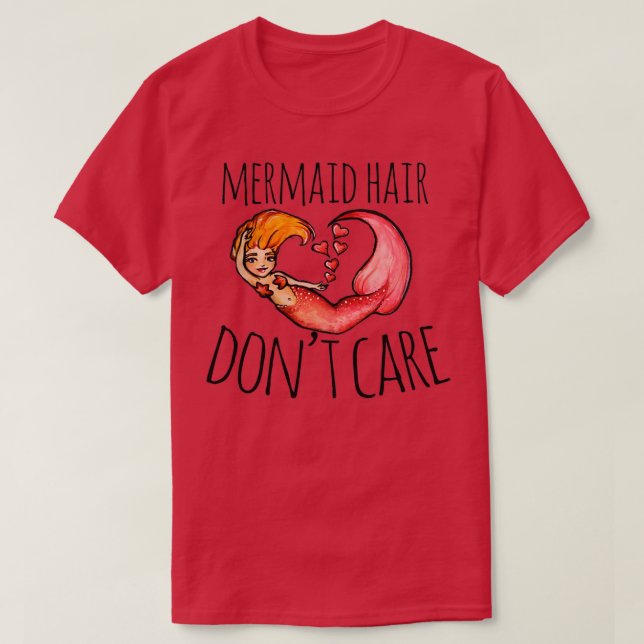 Meerjunghaar donx27t Pflege 1 T-Shirt (Design vorne)