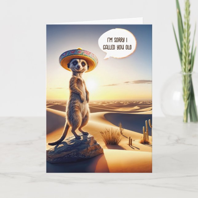 Meerkat Getting Old Birthday Spaß Karte (Vorderseite)