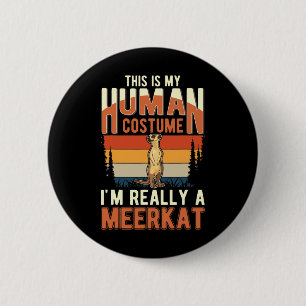 Meerkat Human Costume Halloween Meerkat Button