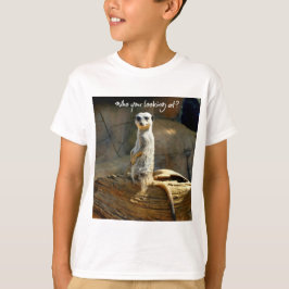 Meerkat Humor-T - Shirt