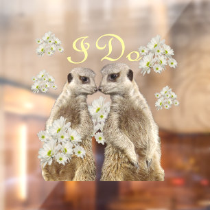 Meerkats I Do Wedding Day, Fensteraufkleber