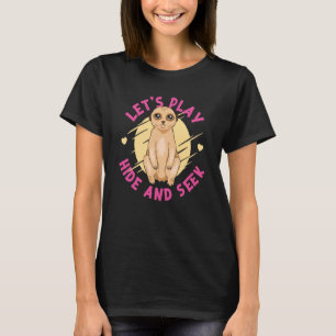Meerkats spielen versteckt und suchen T-Shirt