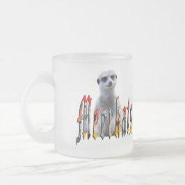 "Meerkats: Stehend stolz hinter dem Namen" Mattglastasse