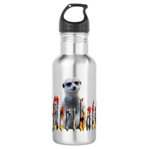 "Meerkats: Stehend stolz hinter dem Namen" Trinkflasche