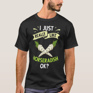 Meerrettichsauce Creme Pflanzenrezept Wurzel Frisc T-Shirt