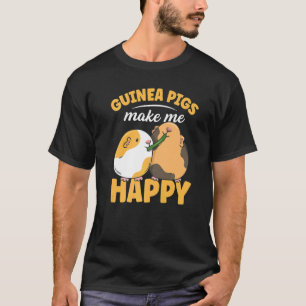 Meerschweinchen machen mich glücklich Zitat für ei T-Shirt