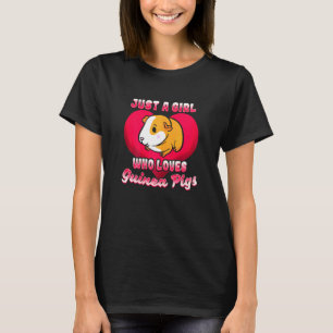 Meerschweinchen Peruanische Liebe Nur Ein Mädchen T-Shirt