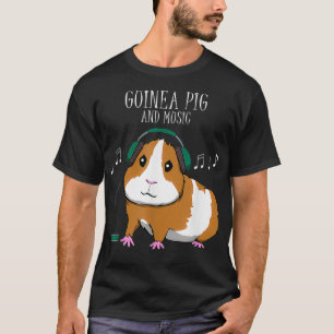 Meerschweinchen und Musik Süßes Nagetier Haustier T-Shirt