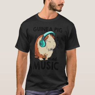 Meerschweinchen und Musik Tierliebhaber Haustierbe T-Shirt