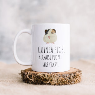 Meerschweinchen, weil Menschen verrückt sind Kaffe Kaffeetasse
