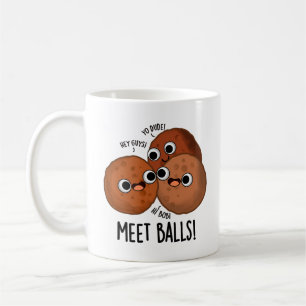 Meet Balls Funny Social Meatball Pun Kaffeetasse