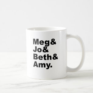 Meg & Jo & Beth & Amy   Little Women Literature Kaffeetasse