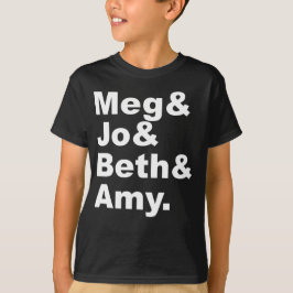 Meg & Jo & Beth & Amy | Little Women Literature T-Shirt