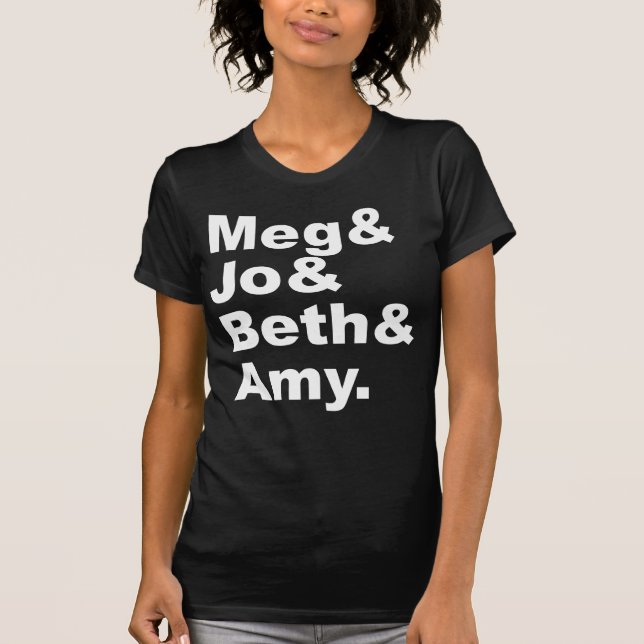 Meg & Jo & Beth & Amy| Little Women Literature T-Shirt (Vorderseite)